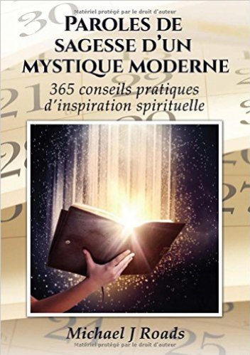 Paroles de sagesse d'un mystique moderne